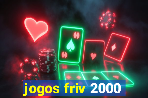 jogos friv 2000